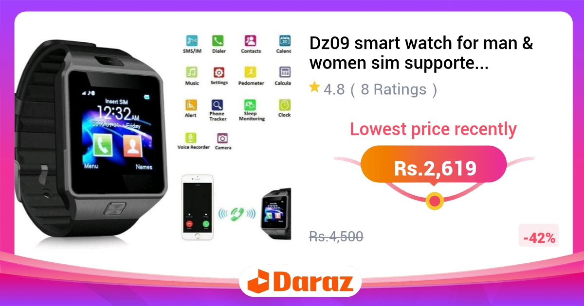DZ09 Smart Watch - SIM Supported, Calling for Men & Women