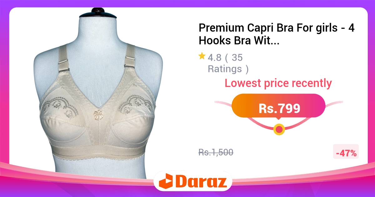 Premium Capri Bra for Girls - 4 Hooks with Wide Support Belt